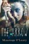 [Children of Brigid Trilogy Book 01] • The Arrow